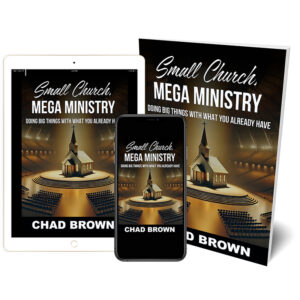 Small Church Mega Ministry